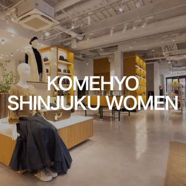 KOMEHYO SHINJUKU WOMEN